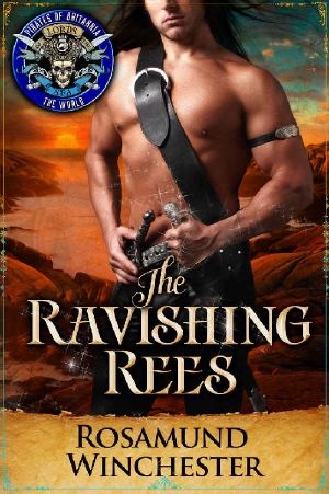 [The Ravishing Rees 02] • The Ravishing Rees (Pirates of Britannia Book 10)